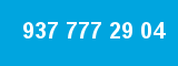 937 777 29 04
